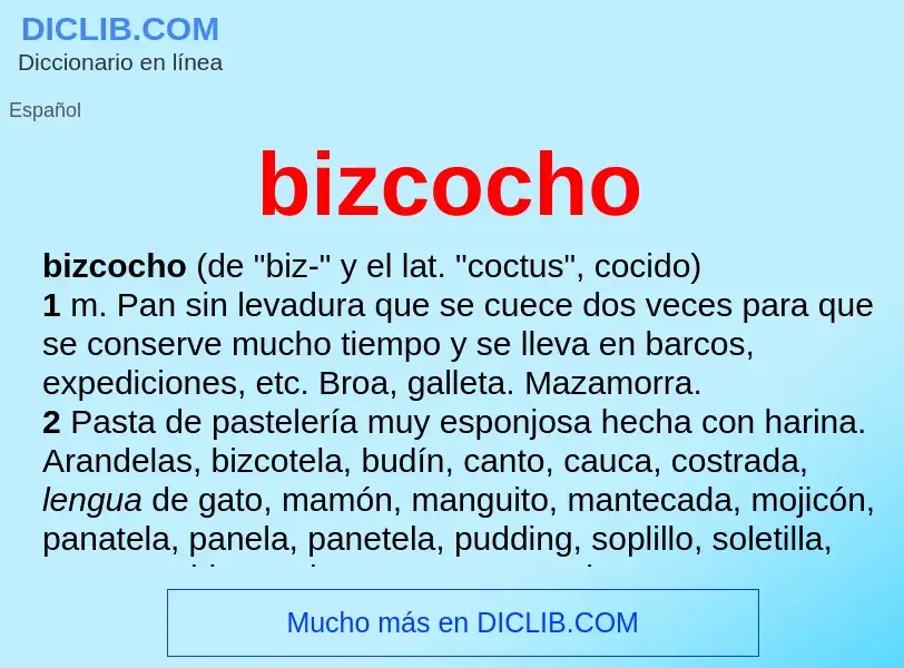 ¿Qué es bizcocho? - significado y definición