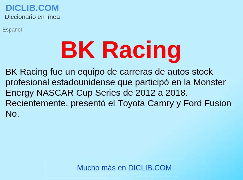 What is BK Racing - definition