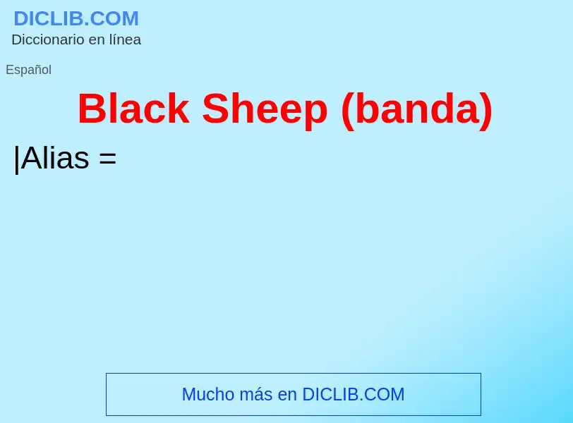 Что такое Black Sheep (banda) - определение