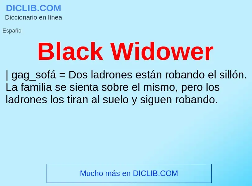 What is Black Widower - definition