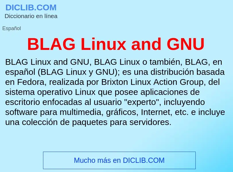 What is BLAG Linux and GNU - definition