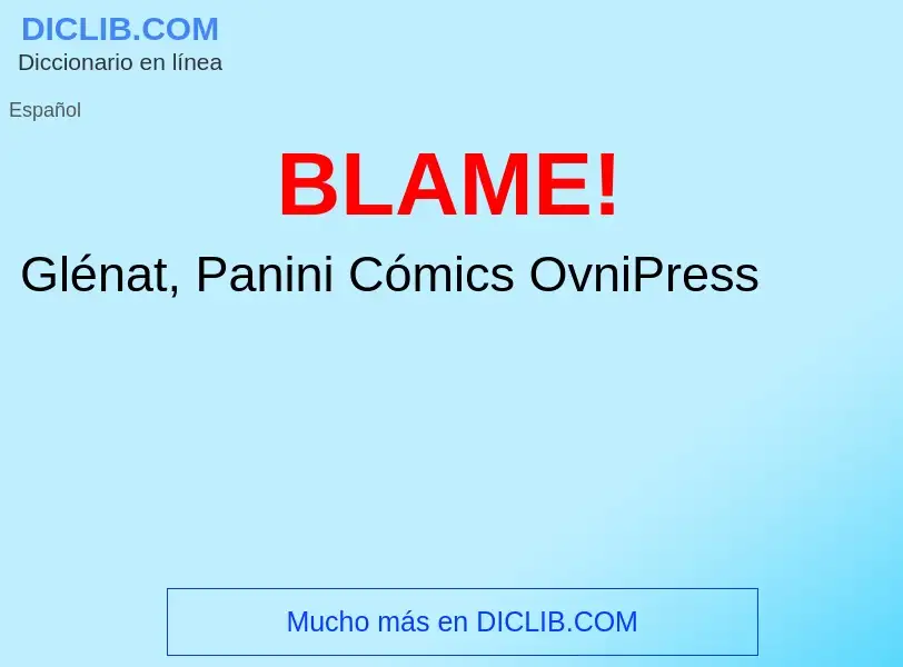 What is BLAME! - definition