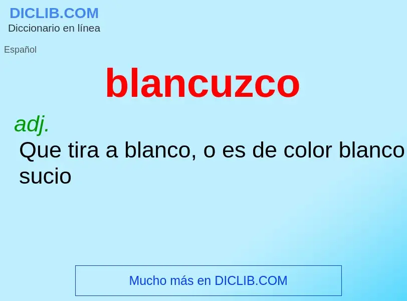 What is blancuzco - definition