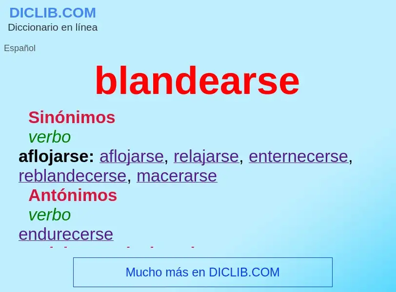 O que é blandearse - definição, significado, conceito