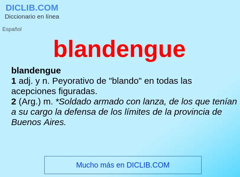 ¿Qué es blandengue? - significado y definición