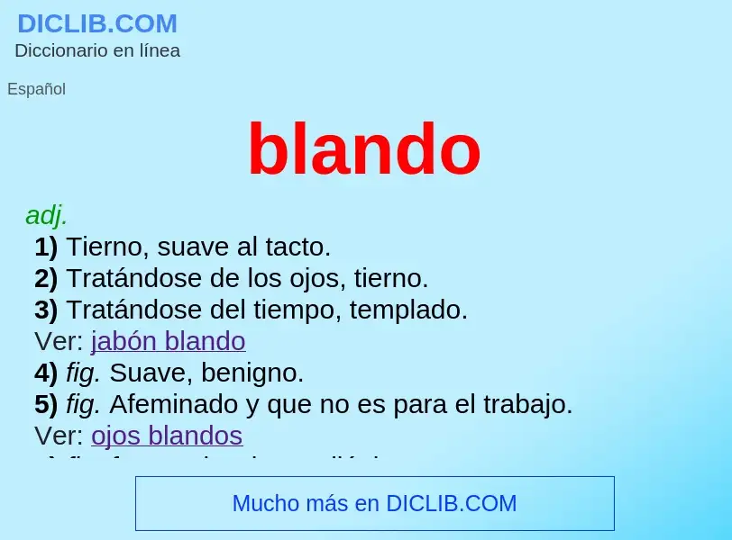 O que é blando - definição, significado, conceito