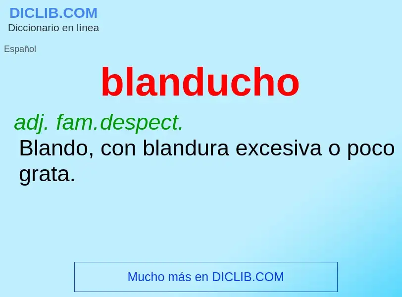 Qu'est-ce que blanducho - définition