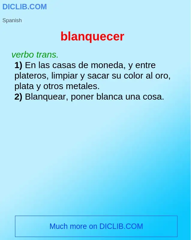 What is blanquecer - definition