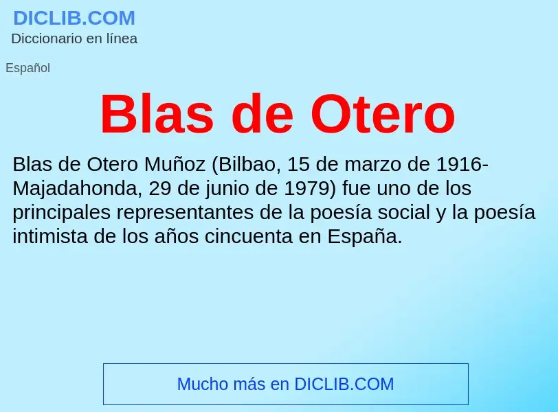 Wat is Blas de Otero - definition