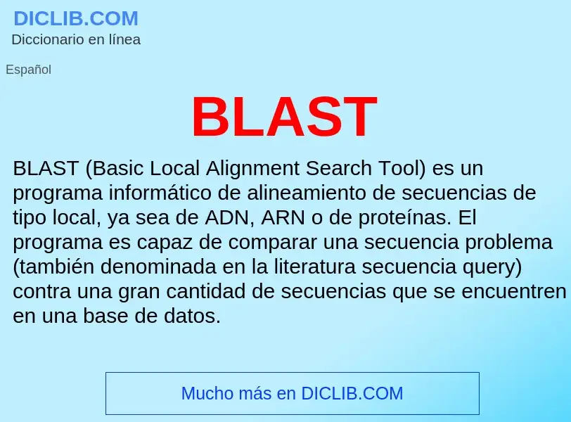 What is BLAST - definition