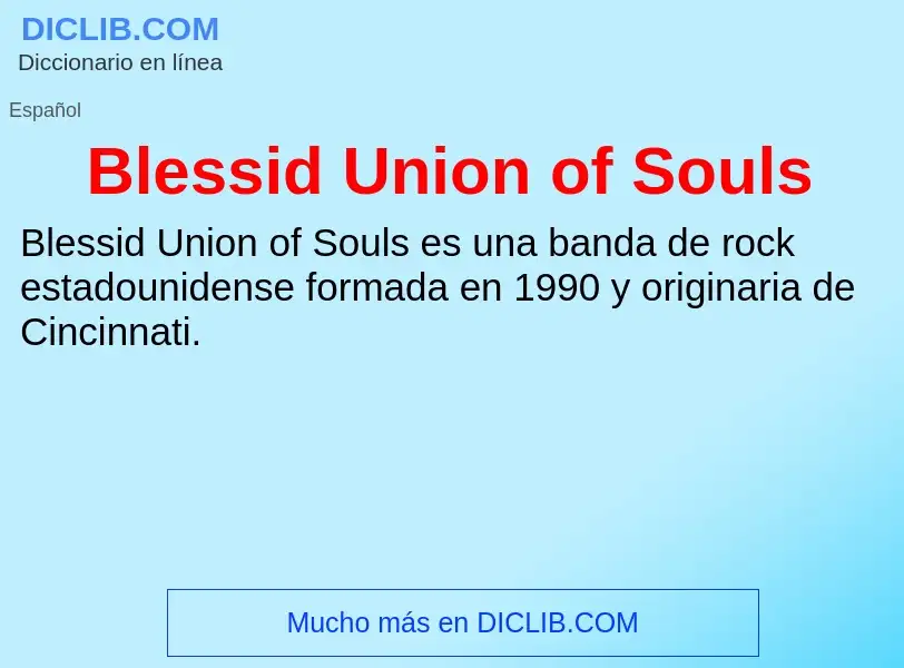 Wat is Blessid Union of Souls - definition