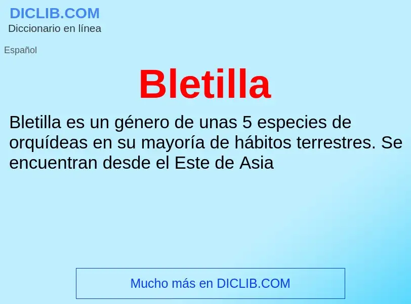 ¿Qué es Bletilla? - significado y definición