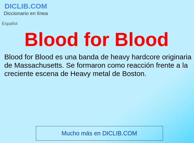 Was ist Blood for Blood - Definition