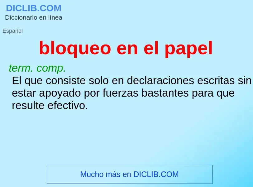 Wat is bloqueo en el papel - definition