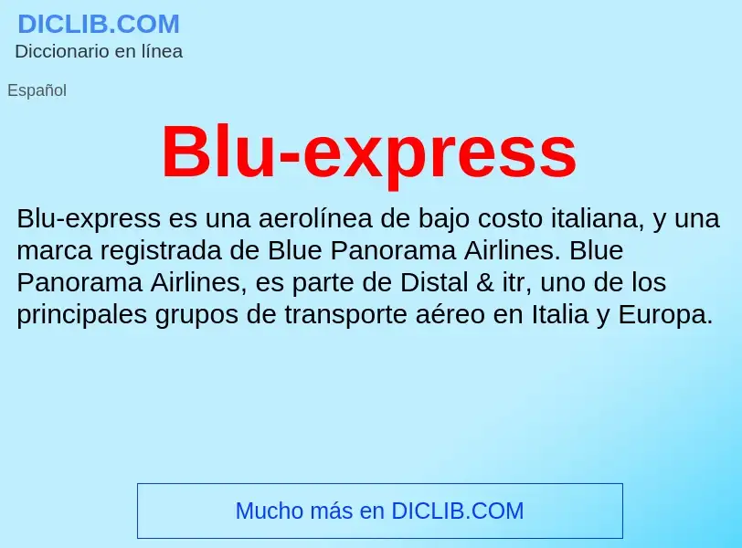 Что такое Blu-express - определение