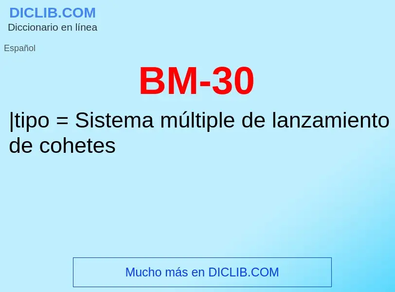 What is BM-30 - meaning and definition