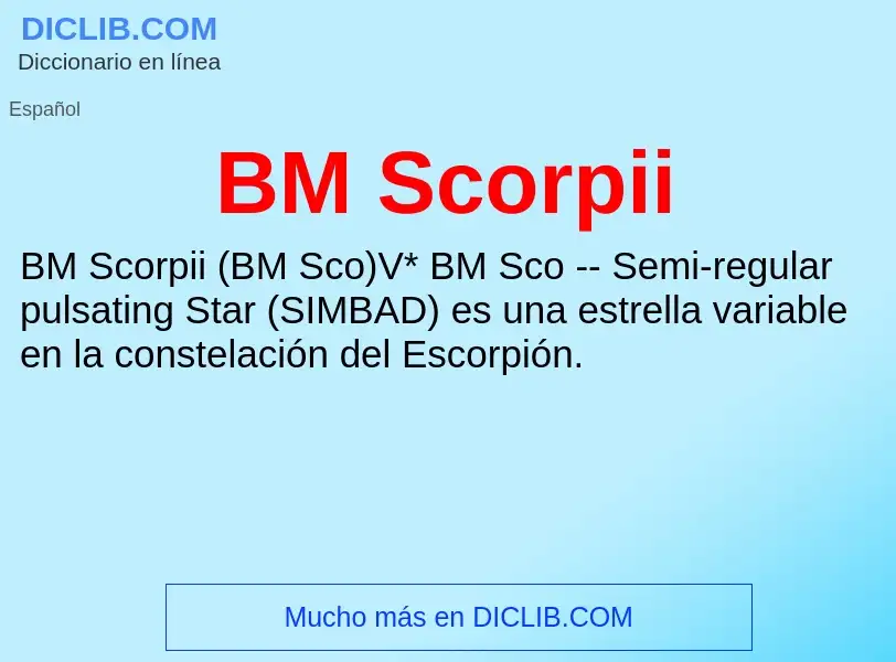 What is BM Scorpii - definition