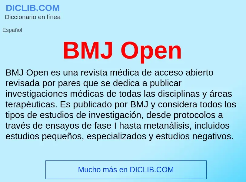 What is BMJ Open - definition