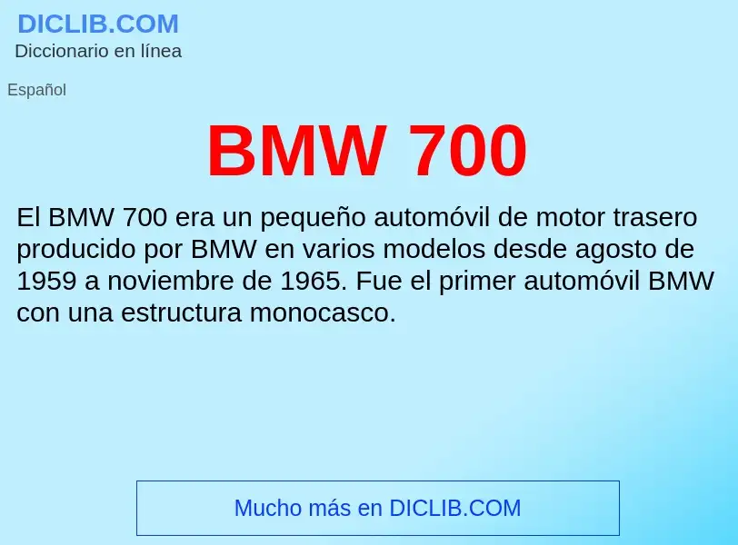 Τι είναι BMW 700 - ορισμός