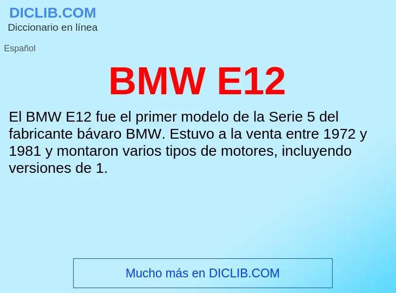 Τι είναι BMW E12 - ορισμός