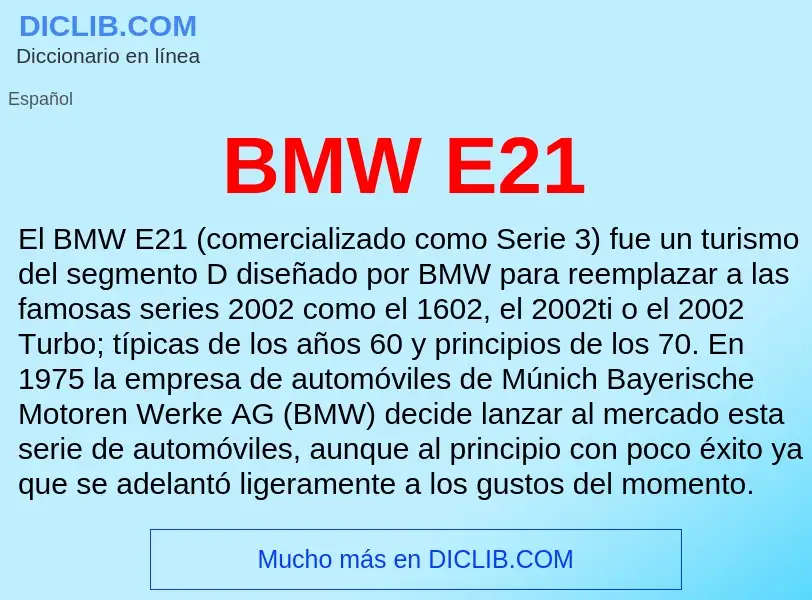 Τι είναι BMW E21 - ορισμός