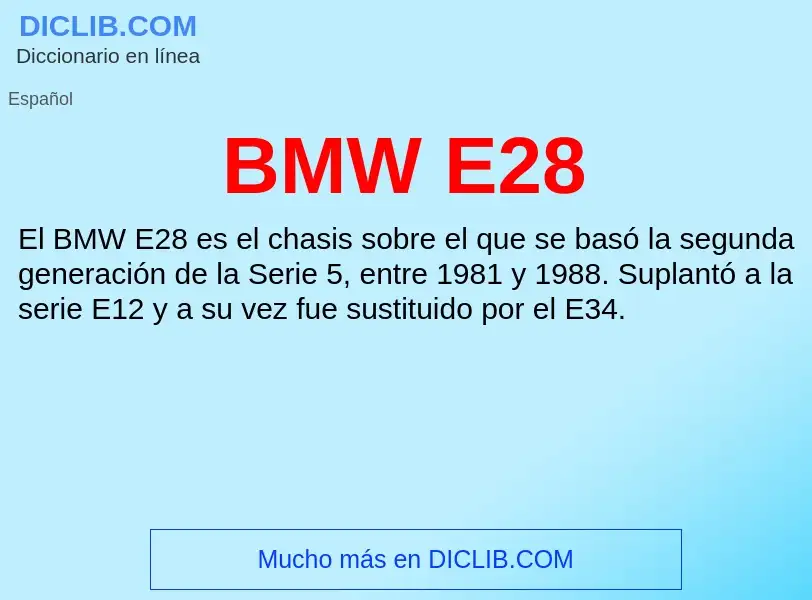 Τι είναι BMW E28 - ορισμός