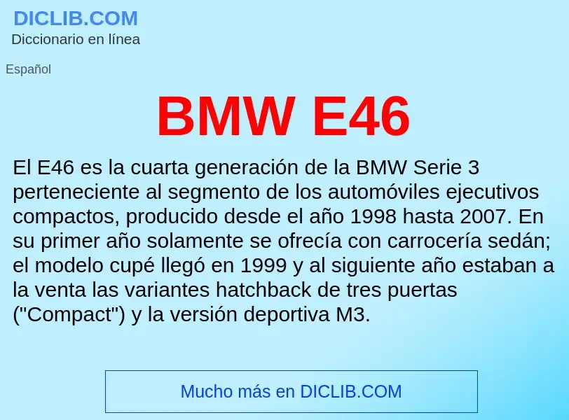 Τι είναι BMW E46 - ορισμός