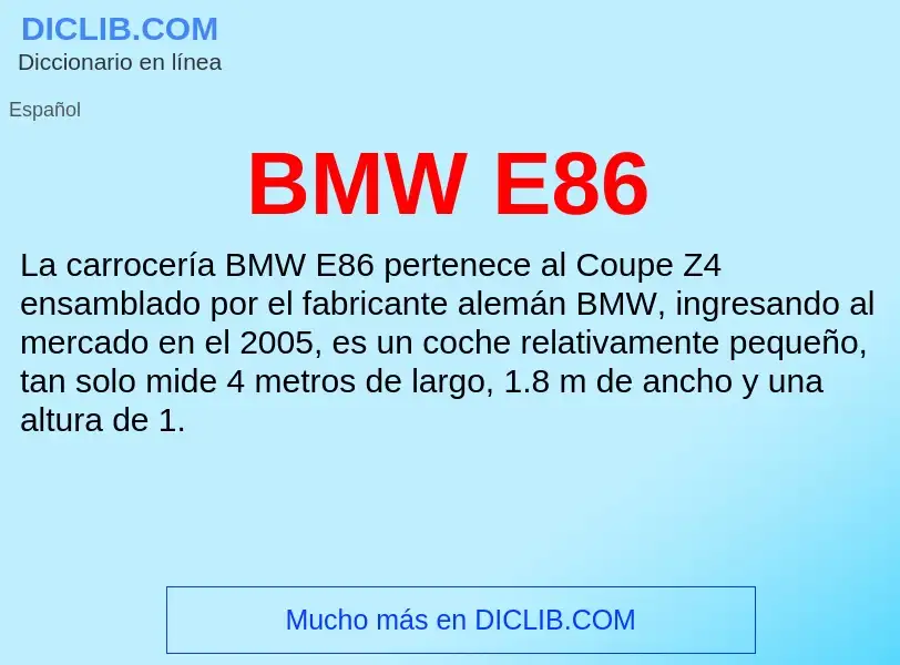 Τι είναι BMW E86 - ορισμός