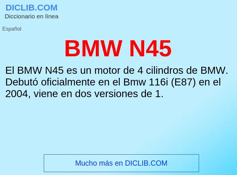 What is BMW N45 - definition