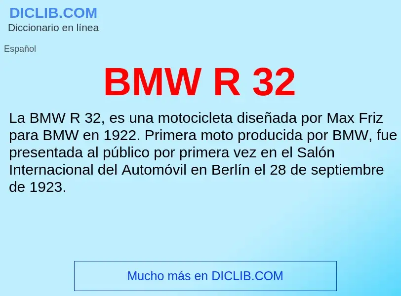 Τι είναι BMW R 32 - ορισμός