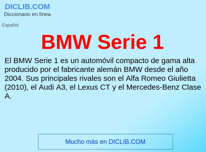 Τι είναι BMW Serie 1 - ορισμός