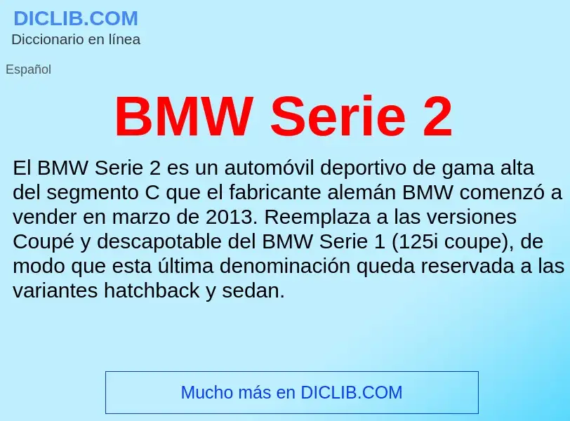 Τι είναι BMW Serie 2 - ορισμός