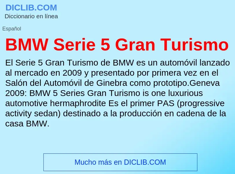 What is BMW Serie 5 Gran Turismo - definition