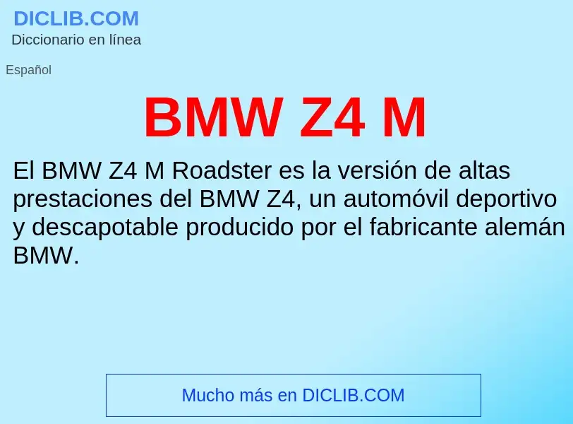 Τι είναι BMW Z4 M - ορισμός