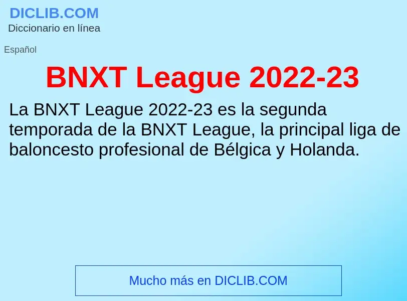 Τι είναι BNXT League 2022-23 - ορισμός