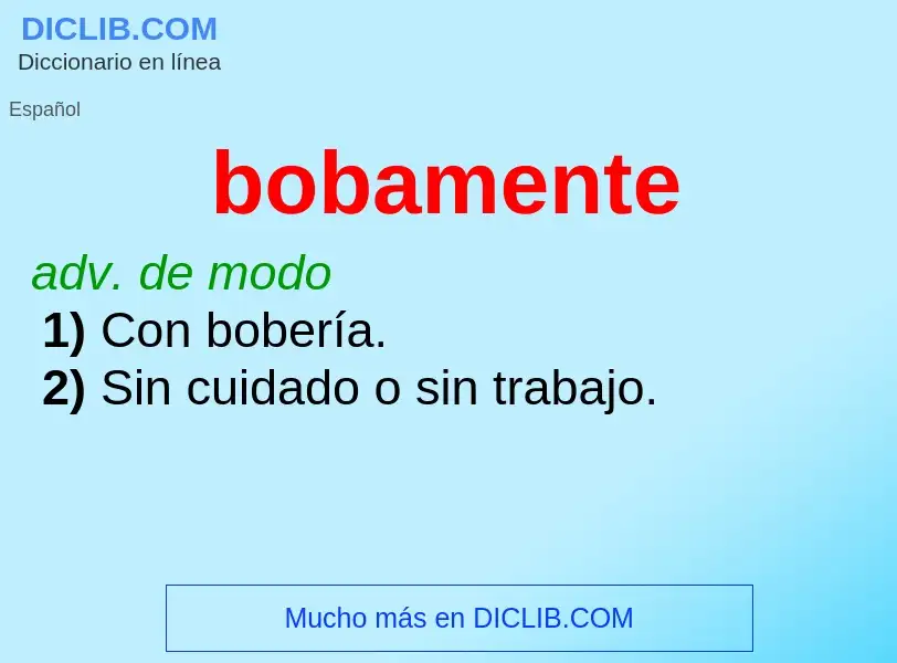 What is bobamente - meaning and definition