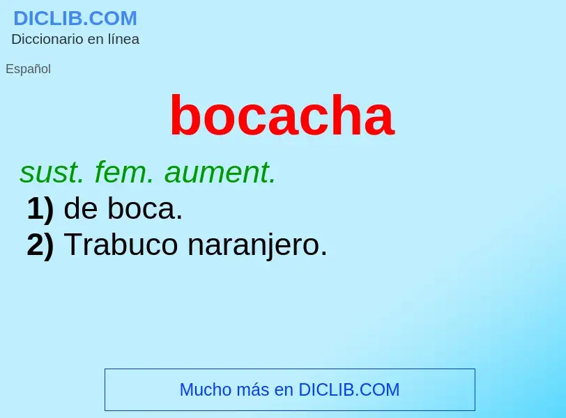 Was ist bocacha - Definition