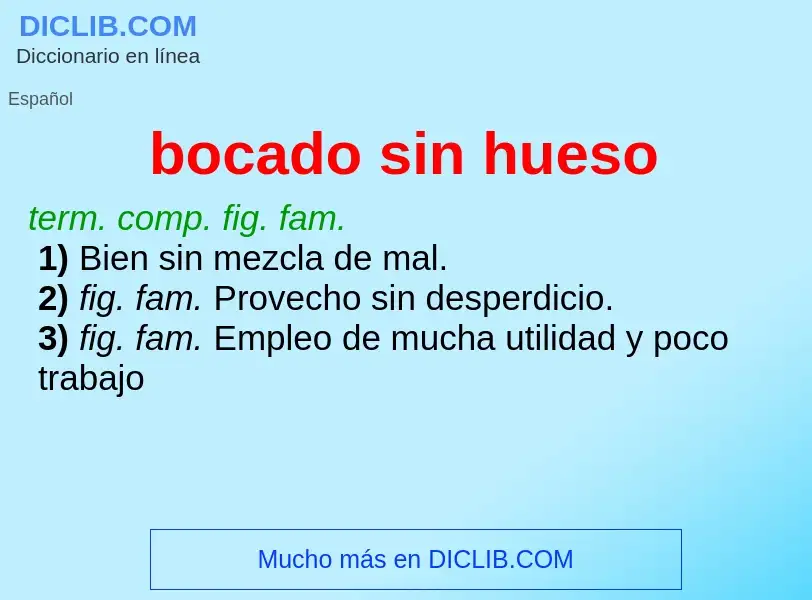 Che cos'è bocado sin hueso - definizione