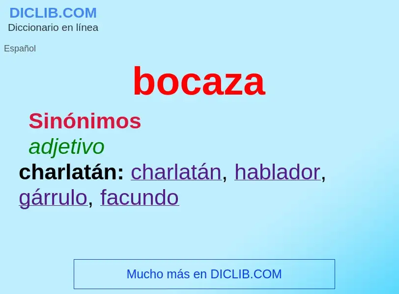 What is bocaza - meaning and definition