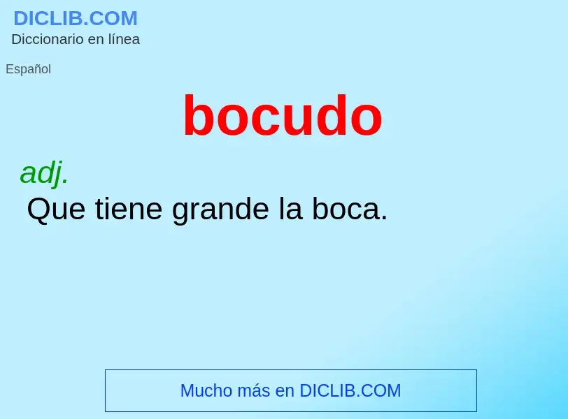 ¿Qué es bocudo? - significado y definición