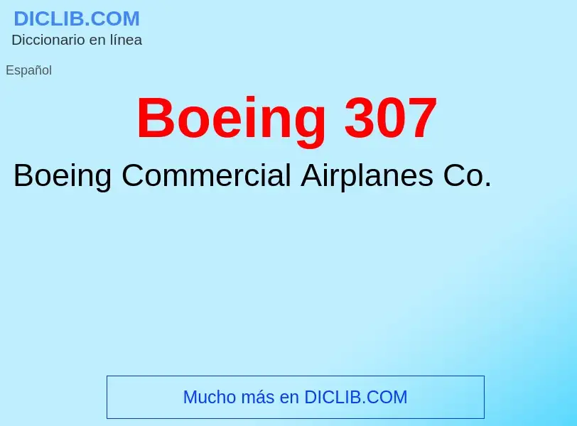 Что такое Boeing 307 - определение