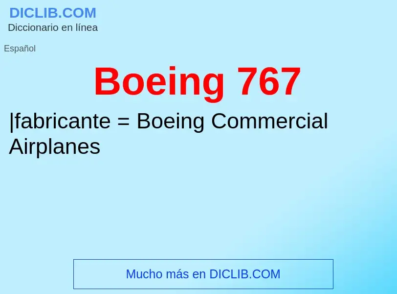 Что такое Boeing 767 - определение