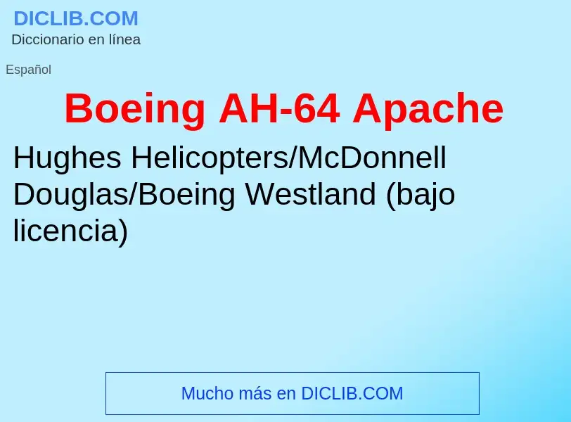 What is Boeing AH-64 Apache - meaning and definition