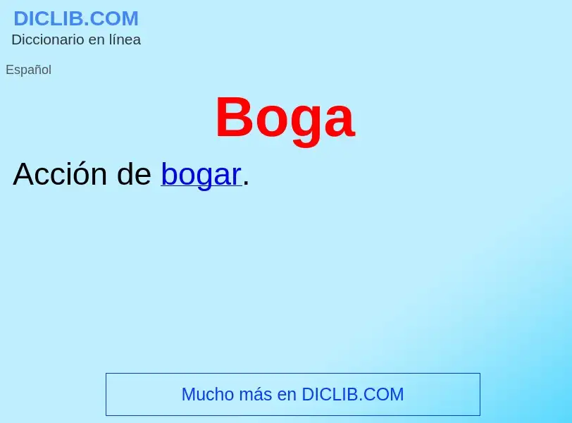 O que é Boga - definição, significado, conceito