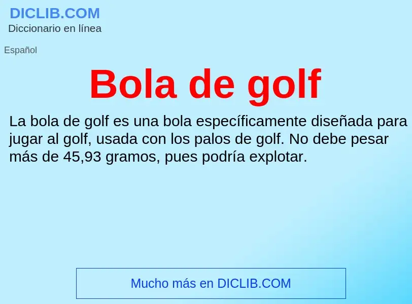 Что такое Bola de golf - определение