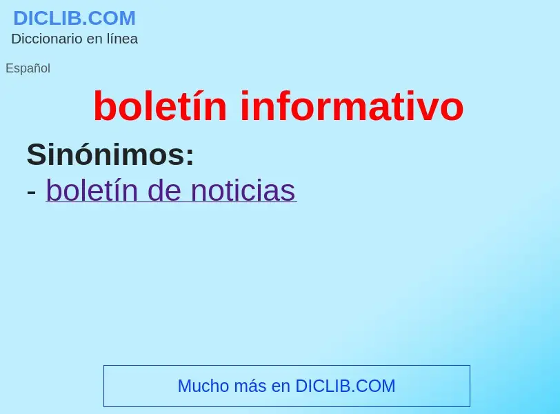 ¿Qué es boletín informativo? - significado y definición