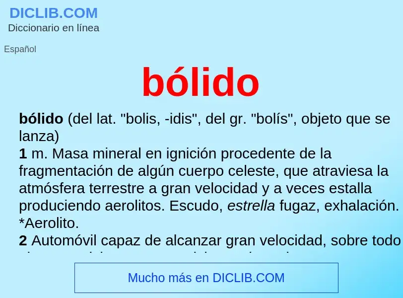 What is bólido - meaning and definition