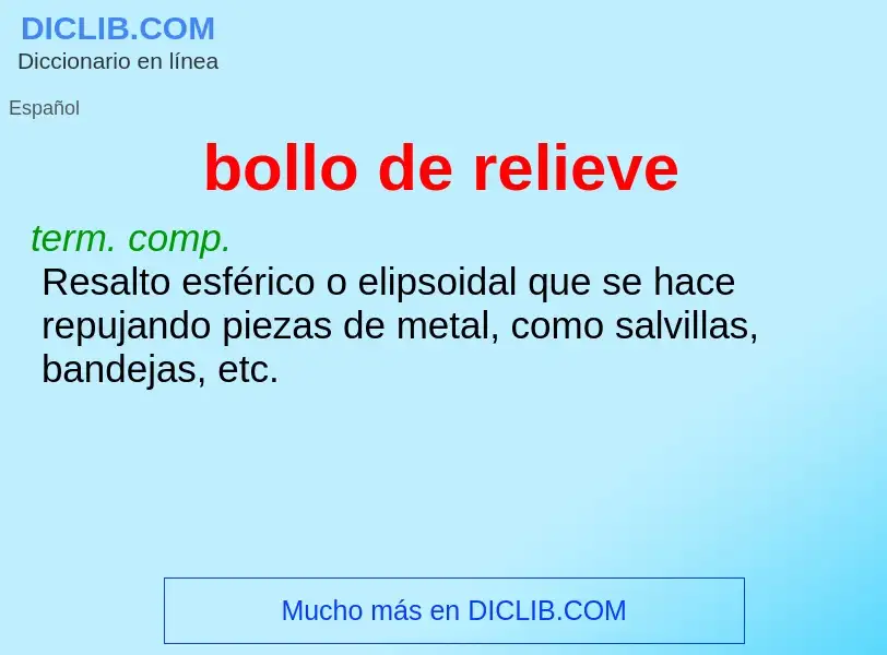 ¿Qué es bollo de relieve? - significado y definición