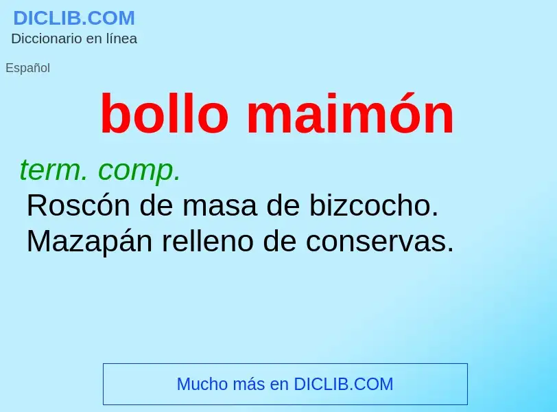 Was ist bollo maimón - Definition