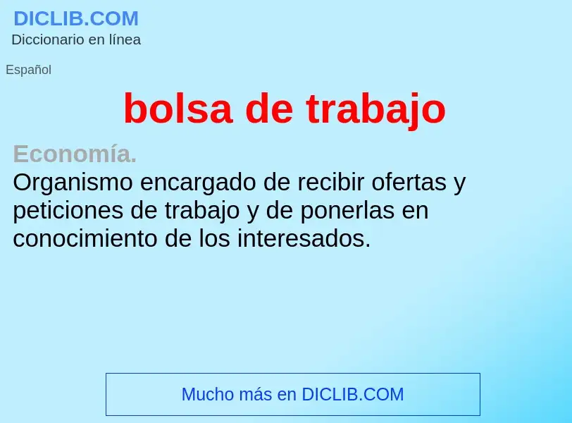 What is bolsa de trabajo - meaning and definition